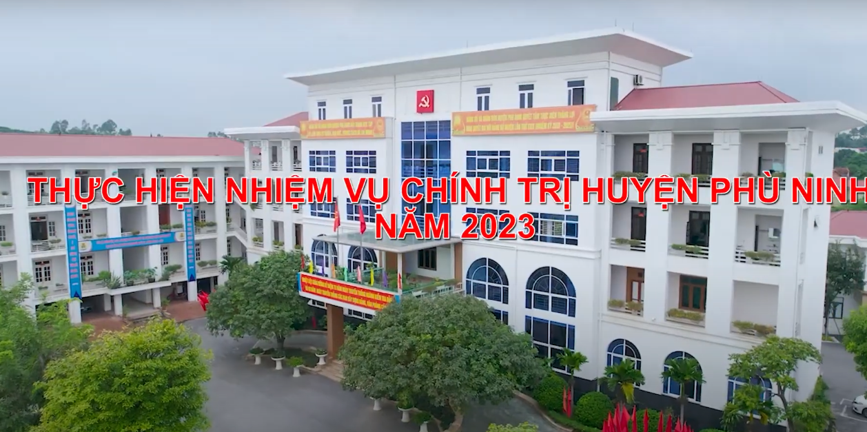 Huyện Phù Ninh tổng kết nhiệm vụ chính trị năm 2023